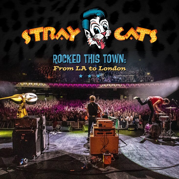 Pre Order Stray Cats New Live Album Rocked This Town From La To London Stray Cats